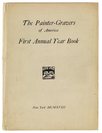 (AMERICAN ART.) First Annual Year Book of the Painter-Gravers of America.